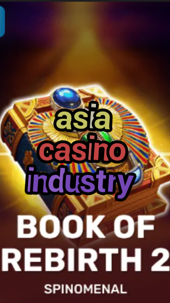 asia casino industry-trdjkmsxjksdss.com